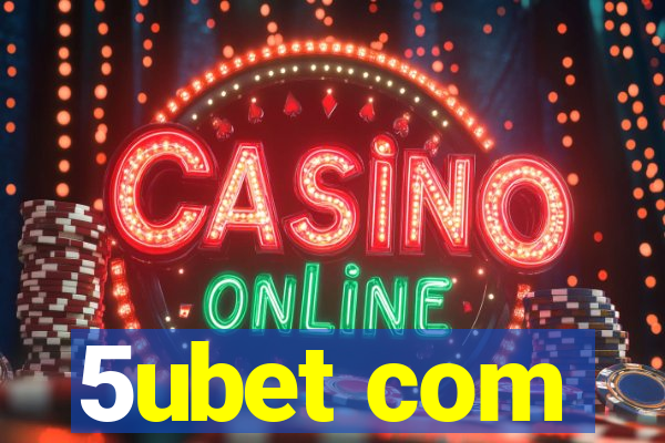 5ubet com